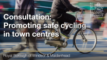 Consultation: Promoting safe cycling in town centres