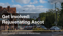This image shows Ascot High Street. Get involved: Rejuvenating Ascot