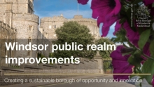 Windsor public realm improvements 