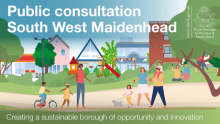 Community invited to take part in consultation on key planning document for South West Maidenhead