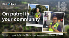 Community wardens. On patrol in your community. Supporting Anti-Social Behaviour Awareness Week 2023